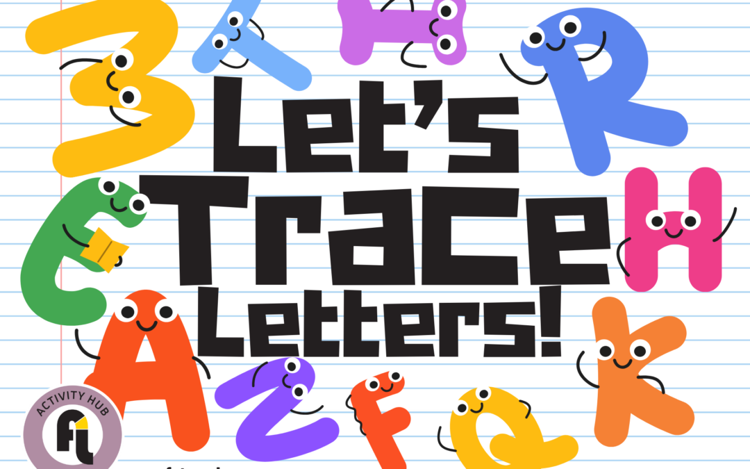 Let’s trace the letters/Kom ons oefen letters!